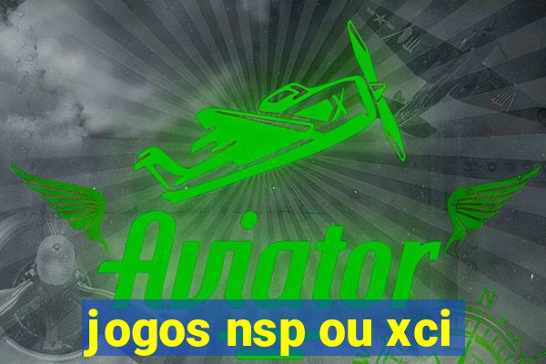 jogos nsp ou xci